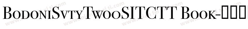 BodoniSvtyTwo0SITCTT Book字体转换